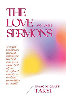 The Love Sermons (Volume 1)