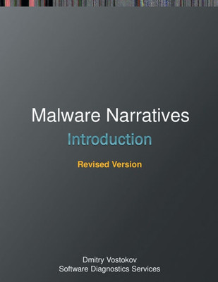 Malware Narratives: An Introduction, Revised Edition