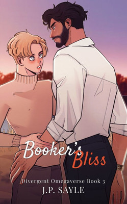 Booker's Bliss: MM Omegaverse