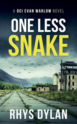 One Less Snake: A DCI Evan Warlow Crime Thriller