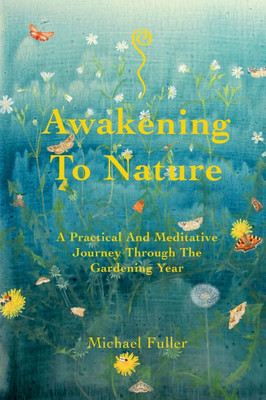 Awakening To Nature
