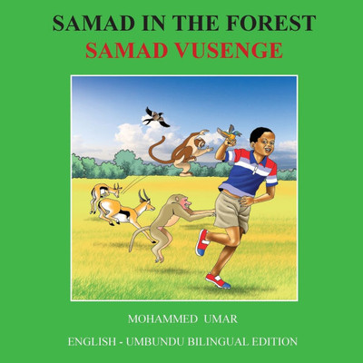Samad in the Forest: English - Umbundu Bilingual Edition