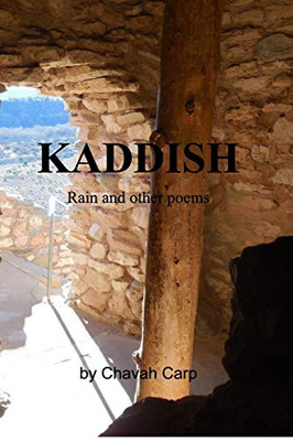 Kaddish, Rain And More Poems