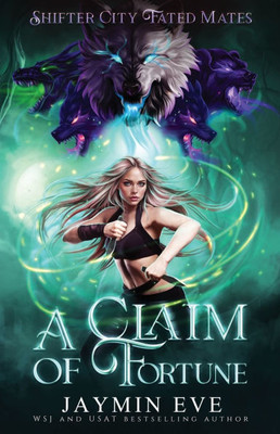A Claim of Fortune: Shifter City Fated Mates 3: Shifter City Fated Mates
