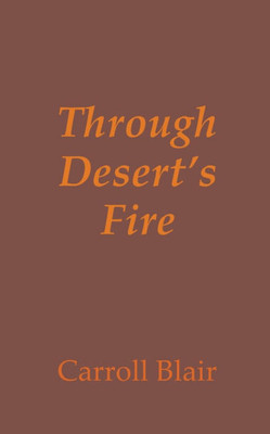 Through Desert's Fire