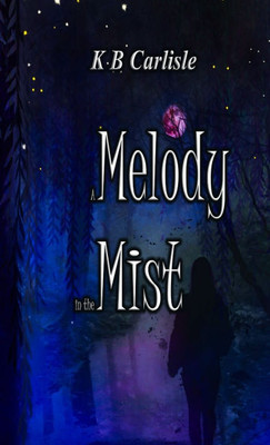 A Melody in the Mist - (Paperback or Softback)