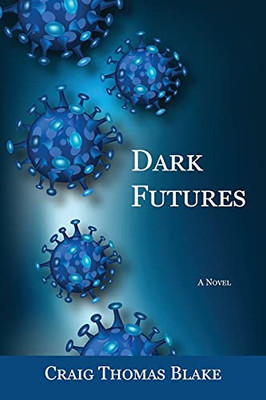 Dark Futures - 9781636830063