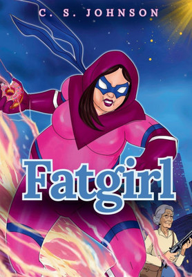 Fatgirl: The Complete Series