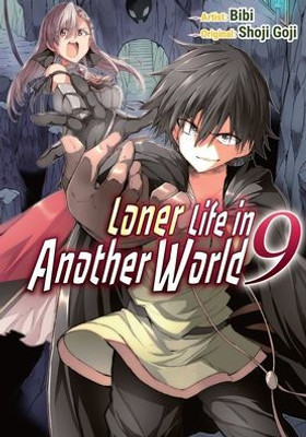 Loner Life in Another World Vol. 9 (Manga)