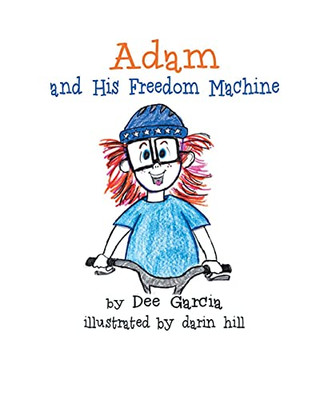 Adam And His Freedom Machine