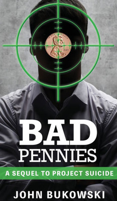 Bad Pennies - (Hardback or Cased Book)