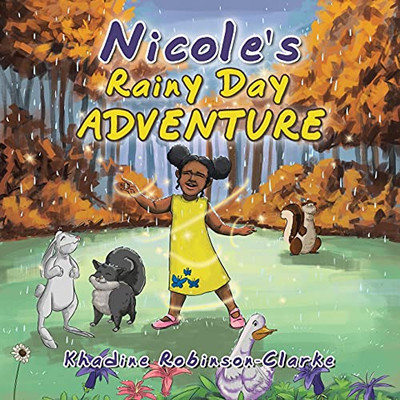 Nicole'S Rainy Day Adventure