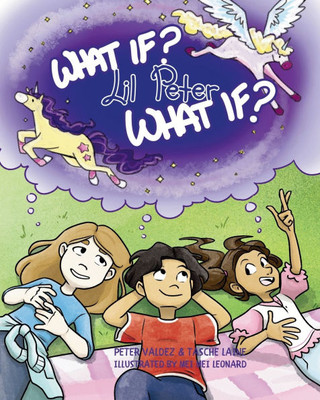 What If, Lil Peter, What If? - (Paperback or Softback)