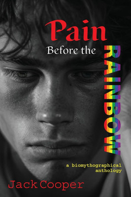 Pain Before the Rainbow: a biomythographical anthology/Anthony's Sin and Other Stories