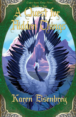 A Quest for Hidden Things: Tales from Deep River, Book One - (Paperback or Softback)