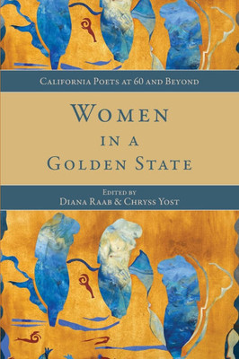 Women in a Golden State Women in a Golden State
