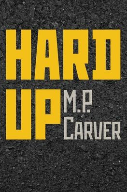 Hard Up