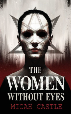 The Women Without Eyes