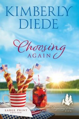 Choosing Again: Large Print Choosing Again: Large Print