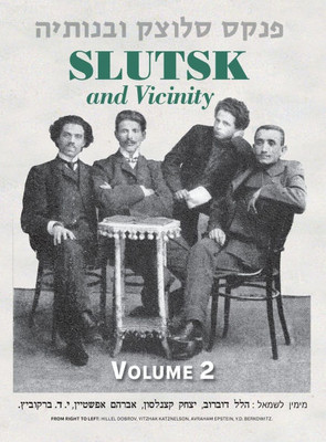 Slutsk and Vicinity Memorial Book (Belarus) - Volume II