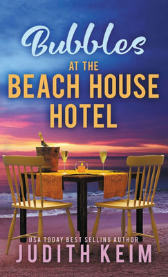 Bubbles at The Beach House Hotel - (Hardback or Cased Book)