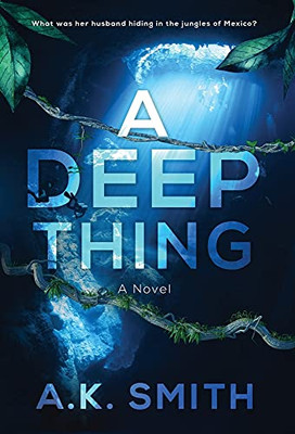 A Deep Thing - 9781949325829