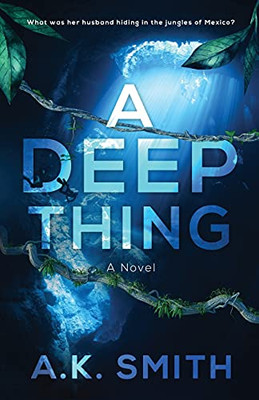 A Deep Thing - 9781949325836