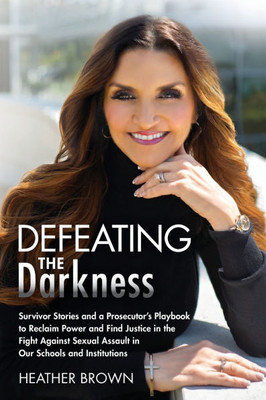 Defeating the Darkness