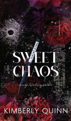 Sweet Chaos - (Hardback or Cased Book)