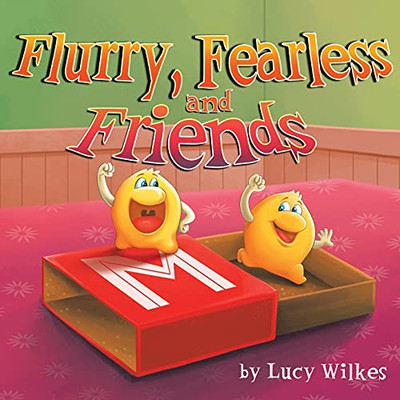Flurry, Fearless And Friends