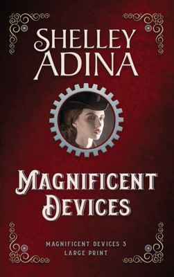 Magnificent Devices (Large Print Hardcover)
