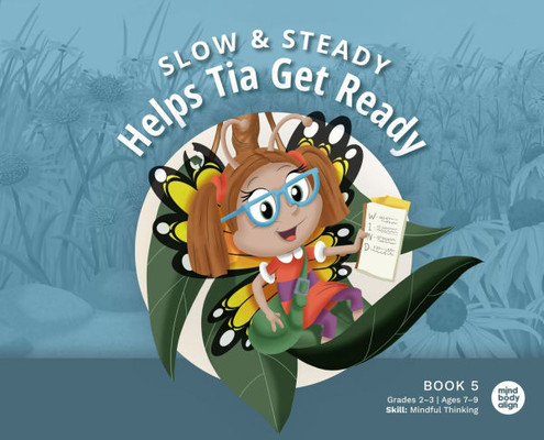 Slow and Steady Helps Tia Get Ready - (Hardback or Cased Book) Slow and Steady Helps Tia Get Ready - (Hardback or Cased Book)