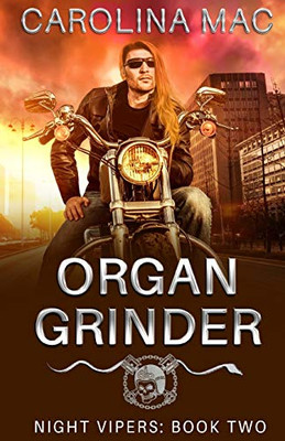 Organ Grinder (Night Vipers)