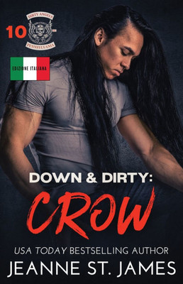 Down & Dirty - Crow: Edizione italiana