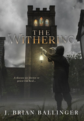 The Withering - (Hardback or Cased Book)