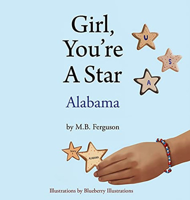 Girl, You'Re A Star - Alabama