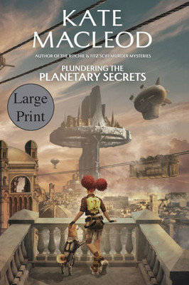 Plundering the Planetary Secrets - 9781965167076