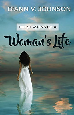 The Seasons Of A Woman'S Life