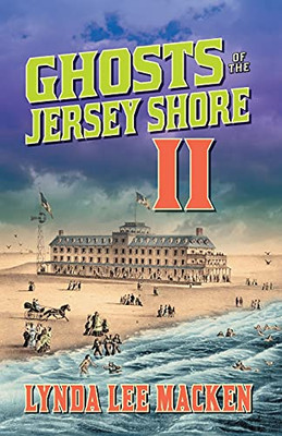 Ghosts Of The Jersey Shore Ii