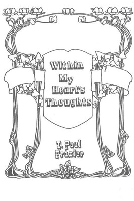 Within My Heart's Thoughts - (Paperback or Softback)