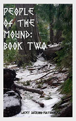 People Of The Mound: Book Two
