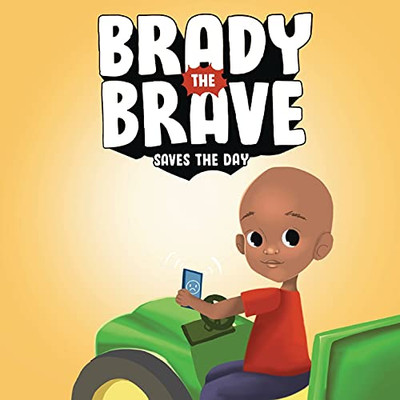 Brady The Brave Saves The Day