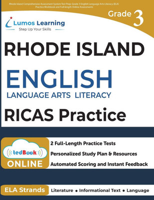 Rhode Island Comprehensive Assessment System Test Prep: Grade 3 English Language Arts Literacy (ELA) Practice Workbook and Full-length Online Assessme