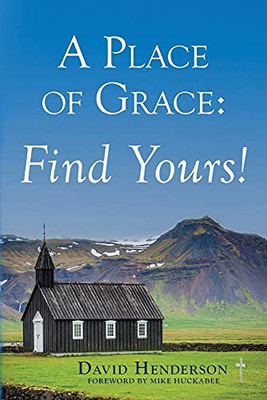 A Place Of Grace: Find Yours!