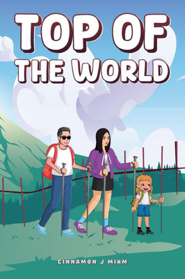 Top of the World - (Paperback or Softback)