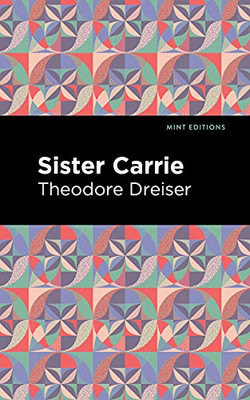 Sister Carrie (Mint Editions)