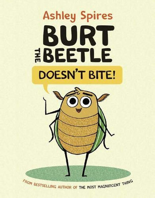 Burt The Beetle Doesn'T Bite!