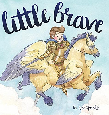 Little Brave (Little Virtues)