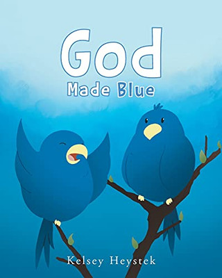 God Made Blue - 9781637100394