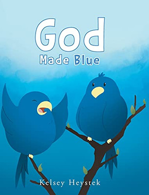 God Made Blue - 9781637100417